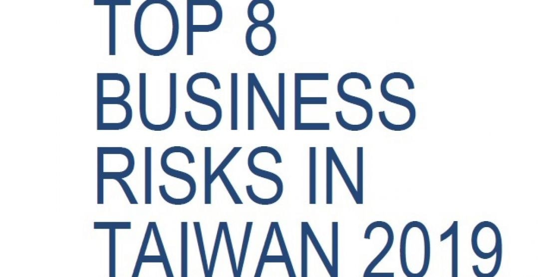 Top 8 Biggest Business Risks in Taiwan