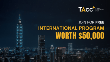 Are You a Startup? Join TACC+'s Acceleration Program Worth $50,000 For Free!
